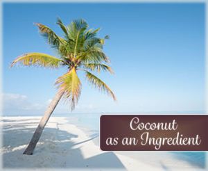 using coconut oil as an ingredient